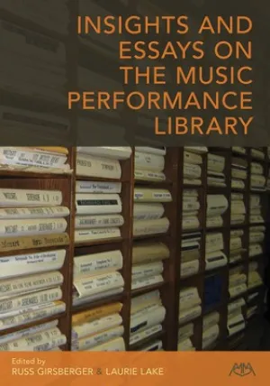 INSIGHTS AND ESSAYS ON THE MUSIC PERFORMANCE LIB